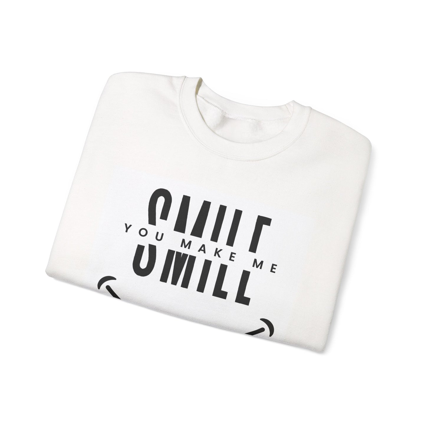 You Make Me Smile Crewneck Sweatshirt - Unisex Heavy Blend
